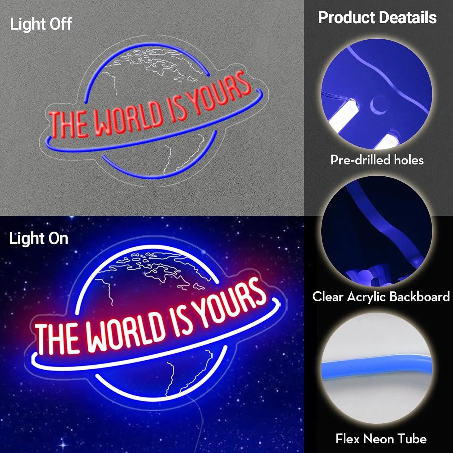 The World is Yours Neon Sign