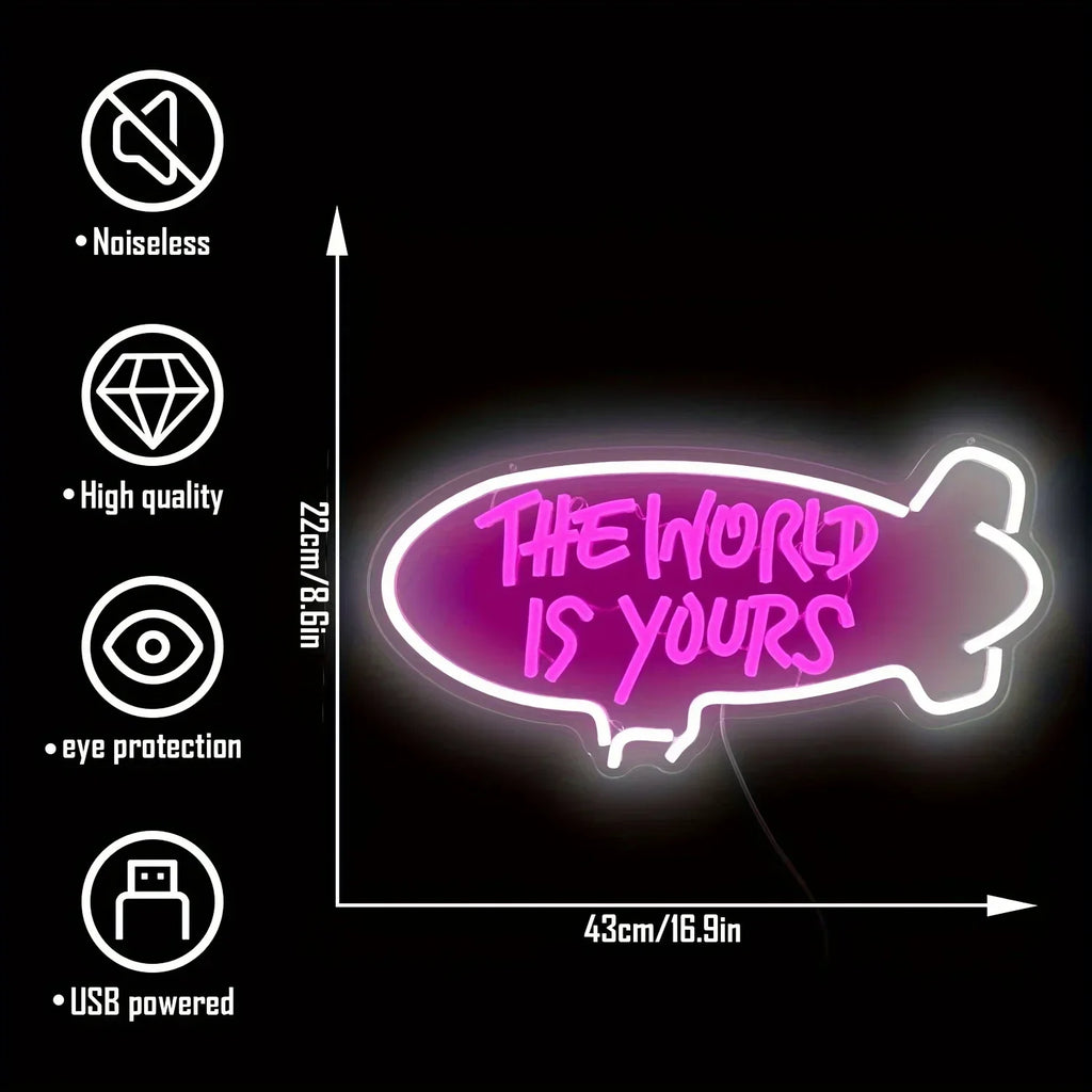 The World is Yours Neon Sign
